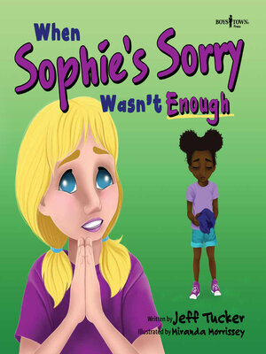 cover image of When Sophie's Sorry Wasn't Enough